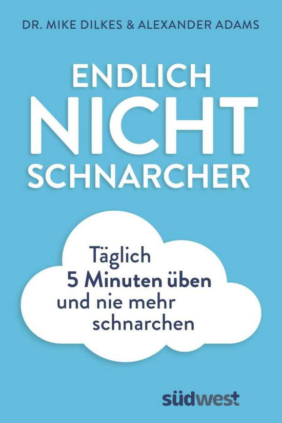 Cover for Dilkes · Endlich Nichtschnarcher (Buch)