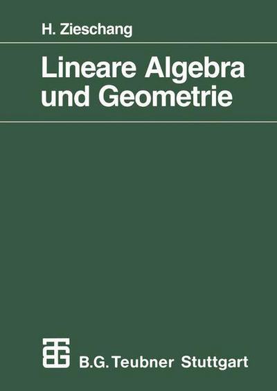 Cover for Heiner Zieschang · Lineare Algebra Und Geometrie - Mathematische Leitfaden (Paperback Book) [German, 1997 edition] (1997)