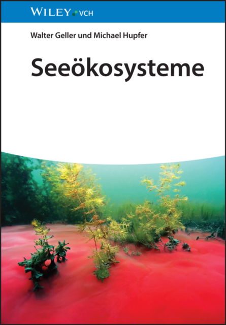 Walter Geller · Seeokosysteme (Hardcover Book) (2024)