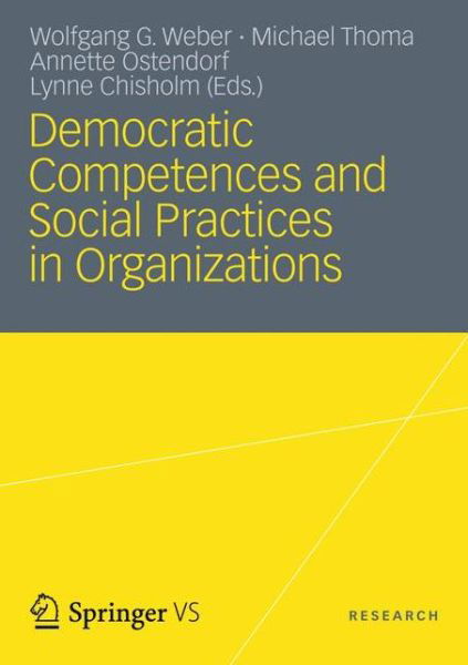 Cover for Wolfgang Wagner · Democratic Competences and Social Practices in Organizations (Paperback Book) [2012 edition] (2012)