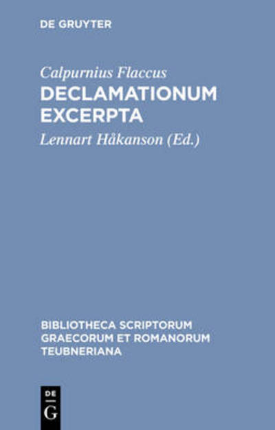 Cover for Calpurnius Flaccus · Calpurnius Flaccus:Declamationum excerp (Bok) (1978)