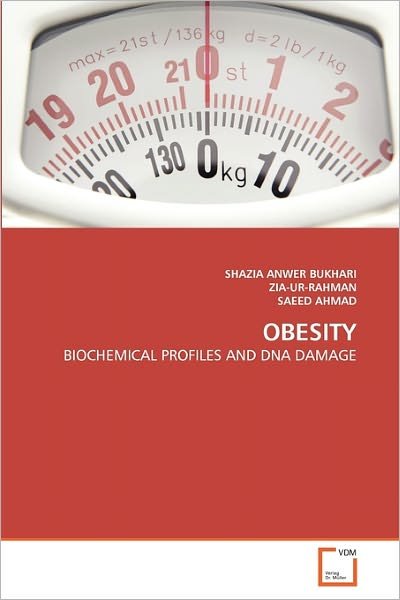 Cover for Saeed Ahmad · Obesity: Biochemical Profiles and Dna Damage (Paperback Bog) (2011)