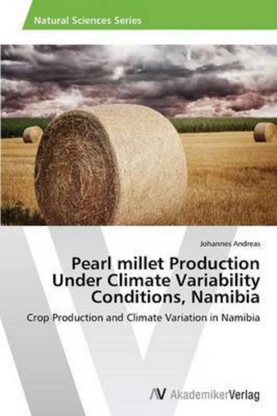Cover for Andreas · Pearl millet Production Under C (Buch) (2014)