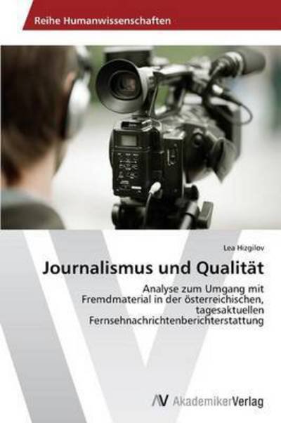 Cover for Hizgilov Lea · Journalismus Und Qualitat (Pocketbok) (2015)