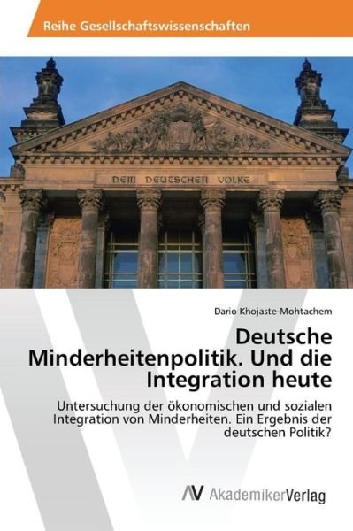 Cover for Khojaste-mohtachem Dario · Deutsche Minderheitenpolitik. Und Die Integration Heute (Taschenbuch) (2015)