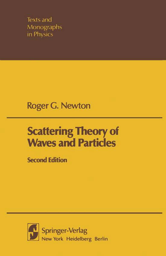Cover for Roger G. Newton · Scattering Theory of Waves and Particles - Theoretical and Mathematical Physics (Paperback Book) [2 Rev edition] (2014)