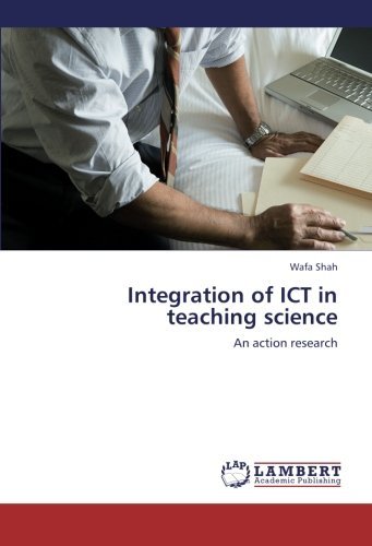 Cover for Wafa Shah · Integration of Ict in Teaching Science: an Action Research (Paperback Bog) (2012)