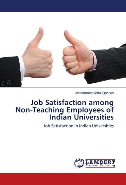 Cover for Quddus · Job Satisfaction among Non-Teach (Book) (2014)