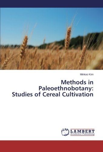 Cover for Minkoo Kim · Methods in Paleoethnobotany: Studies of Cereal Cultivation (Pocketbok) (2014)