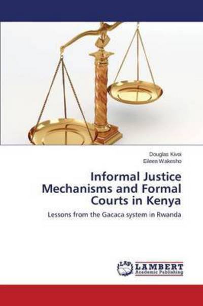 Cover for Kivoi · Informal Justice Mechanisms and F (Bok) (2015)