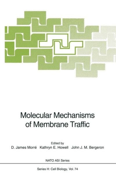 Cover for D James Morre · Molecular Mechanisms of Membrane Traffic - Nato ASI Subseries H: (Paperback Bog) [Softcover reprint of the original 1st ed. 1993 edition] (2013)