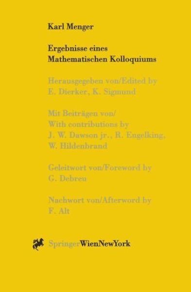 Cover for Egbert Dierker · Karl Menger: Ergebnisse Eines Mathematischen Kolloquiums (Paperback Book) [Softcover reprint of the original 1st ed. 1998 edition] (2012)