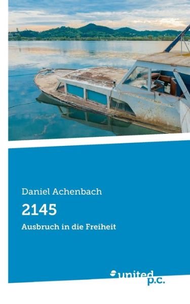 Cover for Daniel Achenbach · 2145 (Paperback Book) (2019)