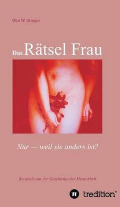 Cover for Bringer · Das Rätsel Frau (Book) (2016)
