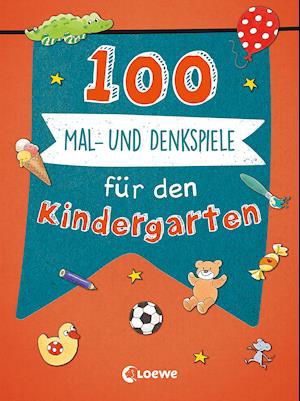 Cover for Loewe Verlag GmbH · 100 Mal- und Denkspiele für den Kindergarten (Paperback Bog) (2021)