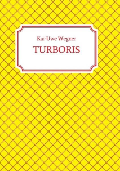 Cover for Wegner · Turboris (Book) (2019)