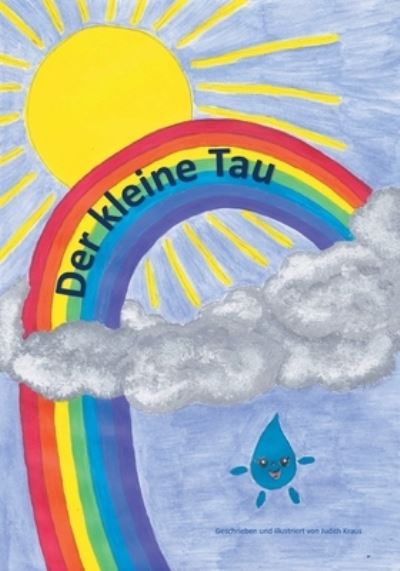 Cover for Judith Kraus · Der kleine Tau (Paperback Book) (2022)