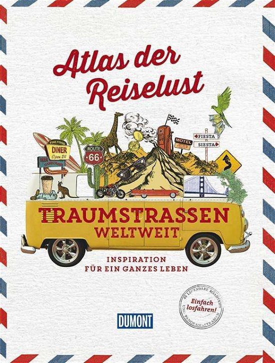 Cover for Gloaguen · Atl. Reiselust Traumstraß.welt (Book)