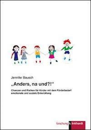 Cover for Bausch · &quot;Anders, na und?!&quot; (Book)