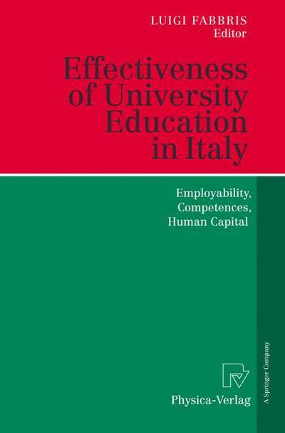 Cover for Luigi Fabbris · Effectiveness of University Education in Italy: Employability, Competences, Human Capital (Paperback Book) [Softcover reprint of hardcover 1st ed. 2007 edition] (2010)