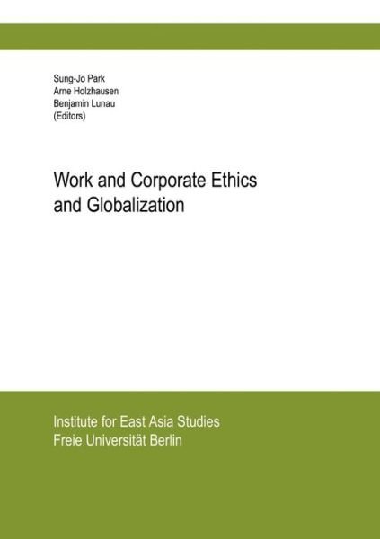 Cover for Sung-Jo Park · Work and Corporate Ethics and Globalization (Paperback Book) [German edition] (2002)