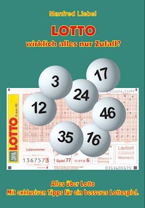 Cover for Manfred Liebel · LOTTO wirklich alles nur Zufall? (Paperback Book) (2005)