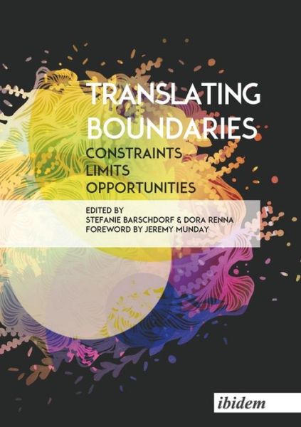 Cover for Stefanie Barschdorf · Translating Boundaries: Constraints, Limits, Opportunities (Paperback Book) [New edition] (2018)