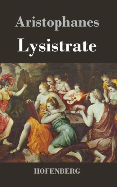 Cover for Aristophanes · Lysistrate (Hardcover Book) (2016)