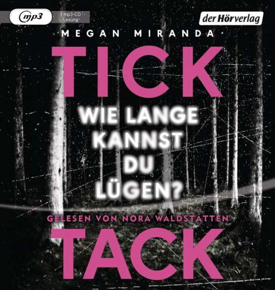 CD Tick Tack - Wie lange kannst Du lügen? - Megan Miranda - Music - Penguin Random House Verlagsgruppe GmbH - 9783844528305 - 