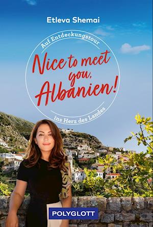 Cover for Etleva Shemai · Nice to meet you, Albanien! (Book) (2023)