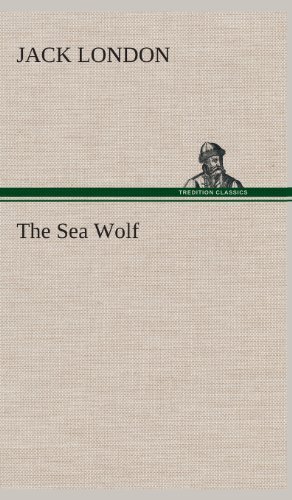 Cover for Jack London · The Sea Wolf (Innbunden bok) (2013)