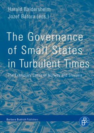 Cover for Harald Baldersheim · The Governance of Small States in Turbulent Times: The Exemplary Cases of Norway and Slovakia (Paperback Book) (2012)