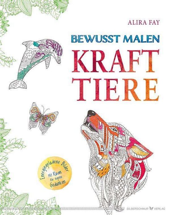 Cover for Fay · Bewusst malen - Krafttiere (N/A)