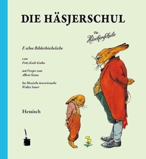 Cover for Koch-Gotha · Die Häsjerschul Häsch.,Hess (Bok)