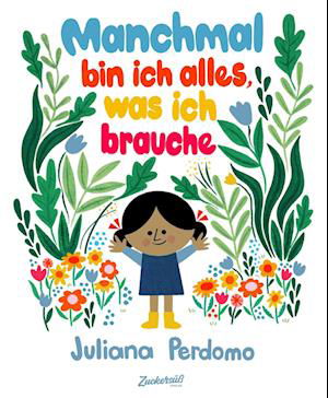 Cover for Juliana Perdomo · Manchmal bin ich alles, was ich brauche (Book) (2023)