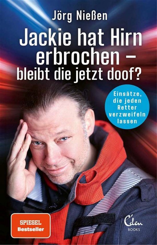 Cover for Jörg Nießen · Jackie hat Hirn erbrochen - bleibt die jetzt doof? (Paperback Book) (2021)