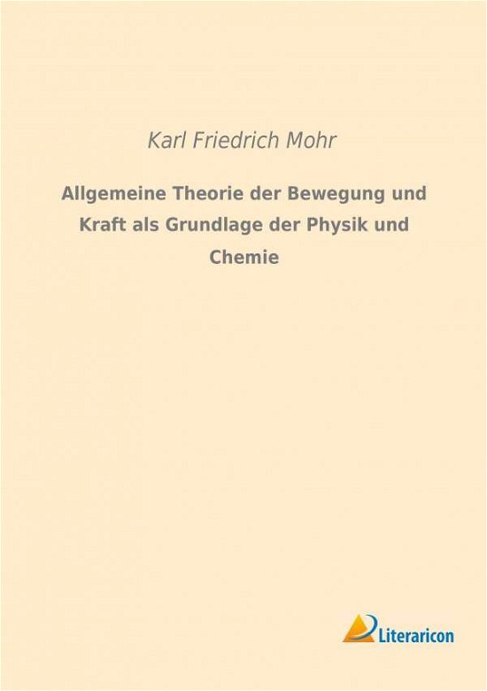 Cover for Mohr · Allgemeine Theorie der Bewegung un (Bog)
