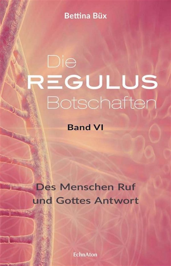 Cover for Büx · Die Regulus-Botschaften (Buch)
