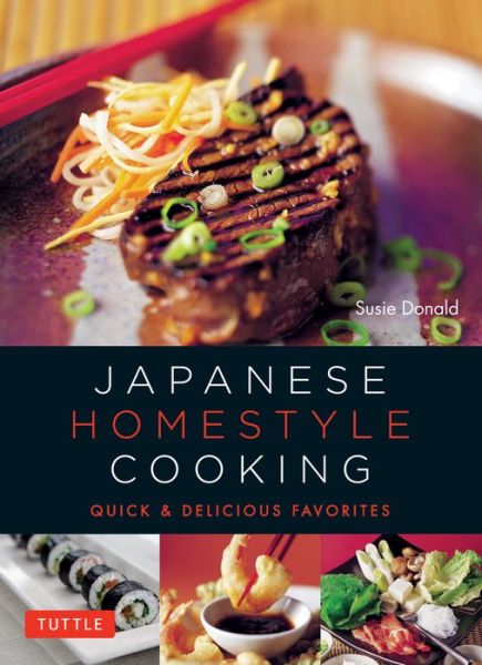 Cover for Susie Donald · Japanese Homestyle Cooking: Quick and Delicious Favorites - Learn to Cook Series (Spiral Book) [Spi edition] (2015)