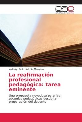 Cover for Bell · La reafirmación profesional pedagó (Book) (2018)