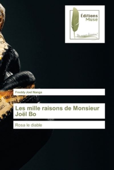 Cover for Freddy Joel Nanga · Les mille raisons de Monsieur Joel Bo (Paperback Book) (2021)