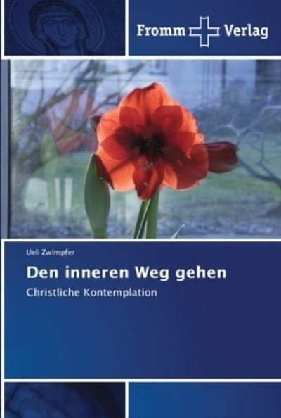 Cover for Zwimpfer · Den inneren Weg gehen (Book) (2018)