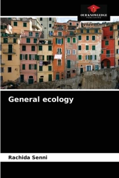 Cover for Rachida Senni · General ecology (Paperback Book) (2021)