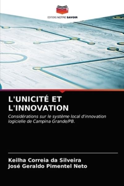 Cover for Keilha Correia Da Silveira · L'Unicite Et l'Innovation (Paperback Book) (2021)