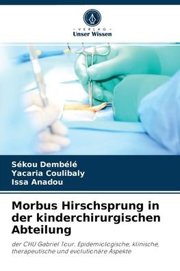 Cover for Sekou Dembele · Morbus Hirschsprung in der kinderchirurgischen Abteilung (Pocketbok) (2021)