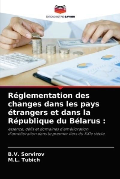 Cover for B V Sorvirov · Reglementation des changes dans les pays etrangers et dans la Republique du Belarus (Taschenbuch) (2021)