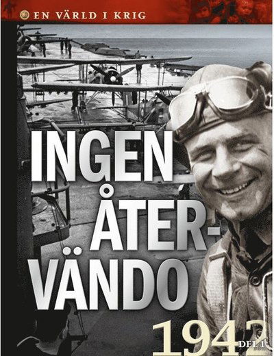 En värld i krig: Ingen återvändo - Gorm Palmgren - Books - Bonnier Publications A/S - 9788253534305 - November 3, 2017