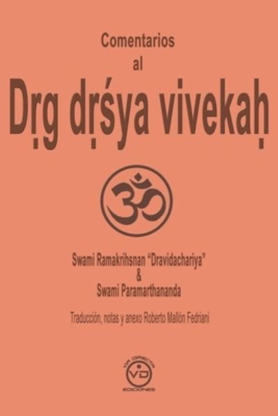Cover for Swami Paramarthananda · Comentarios al D?g d??ya viveka? (Paperback Book) (2021)