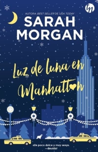 Cover for Sarah Morgan · Luz de luna en Manhattan (Paperback Book) (2023)