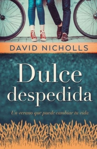 Dulce despedida - David Nicholls - Books - UMBRIEL - 9788416517305 - April 15, 2020